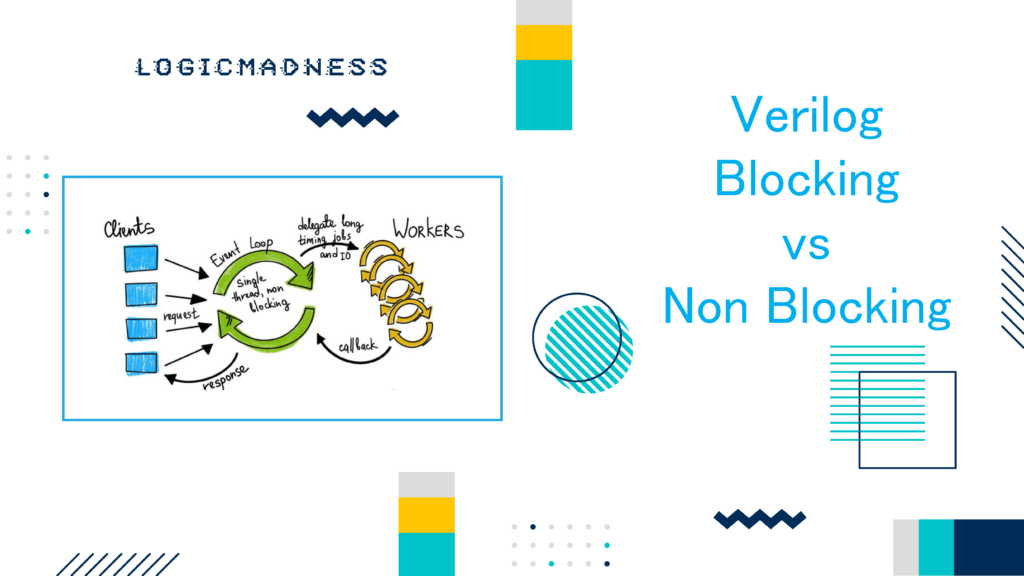 Verilog Blocking vs Non Blocking Assignment