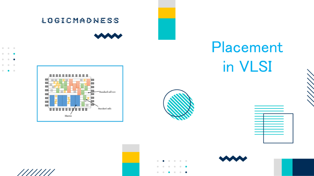 placement in VLSI