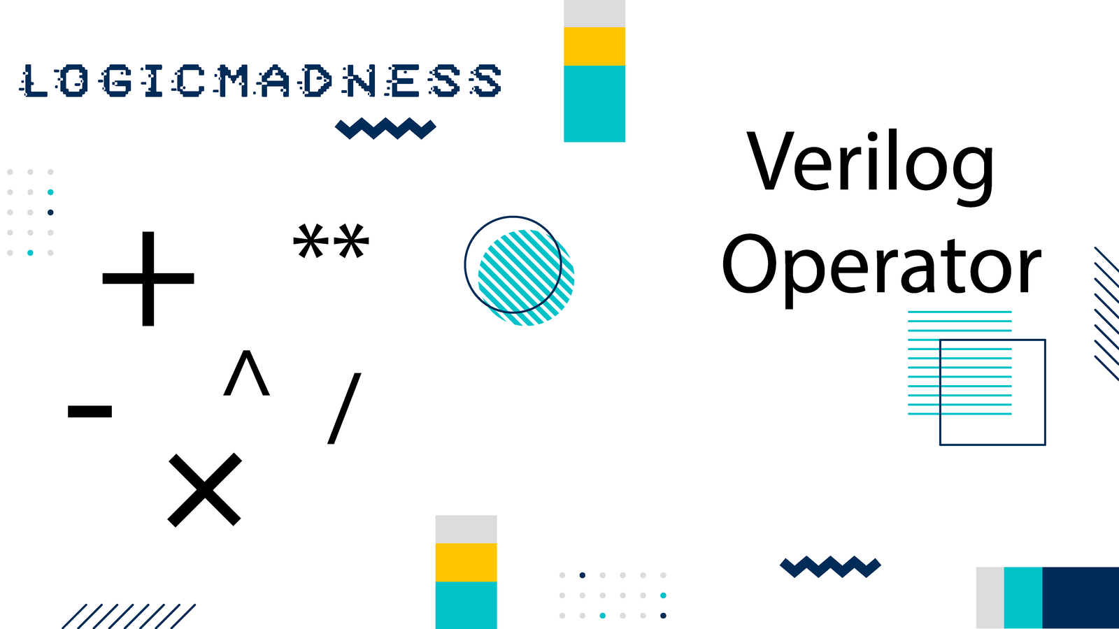 Verilog Operators | Practical Example and Implementation