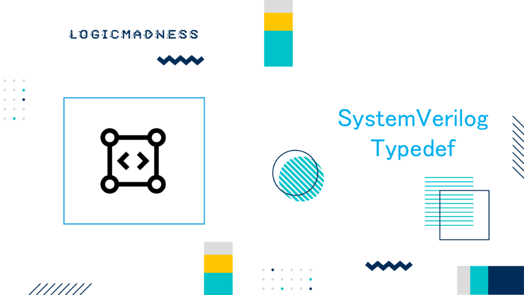 systemverilog typedef